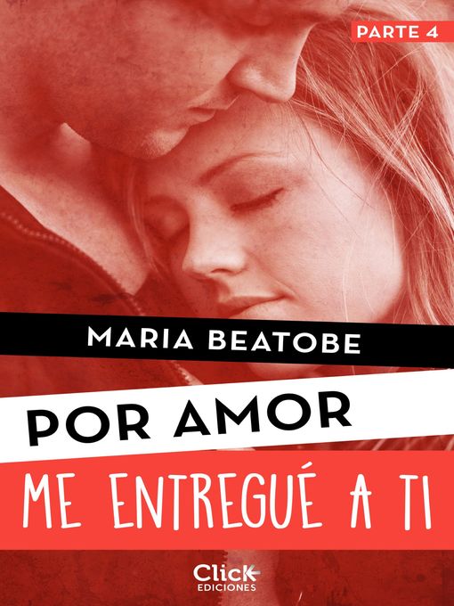 Title details for Me entregué a ti by María Beatobe - Available